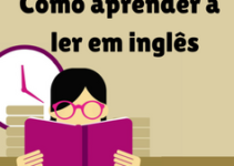 5 passos simples para aprender a ler em inglês