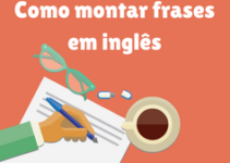 Técnica para montar qualquer frase em inglês
