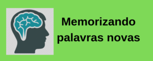 Como memorizar palavras novas em inglês