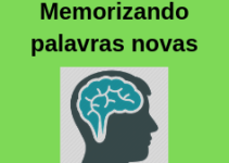 Aumente o seu vocabulário de inglês: Como memorizar palavras novas