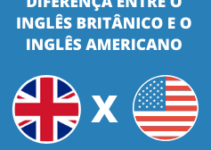 diferença entre o inglês britânico e o inglês americano