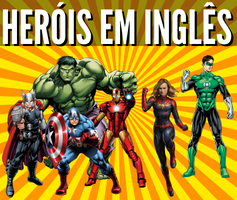 Super-heróis em inglês