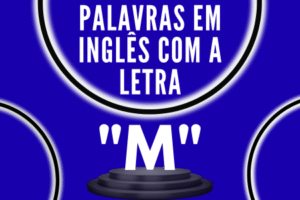 Palavras em inglês com a letra M